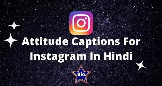 Best Attitude Captions For Instagram In Hindi