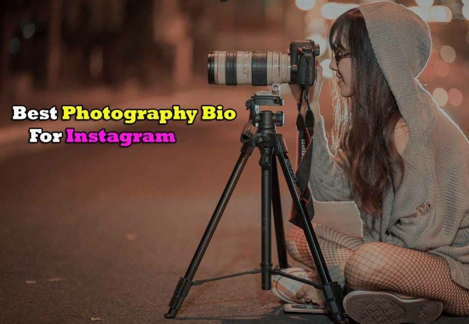 Best Photography Bio For Instagram